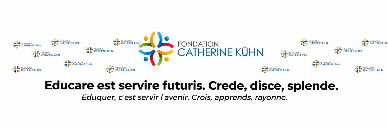 Fondation Catherine Kühn — Educating means serving the future. Believe, learn, shine.